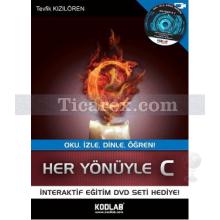 Her Yönüyle C | Tevfik Kızılören