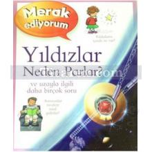 Merak Ediyorum Yıldızlar Neden Parlar? | Carole Stott