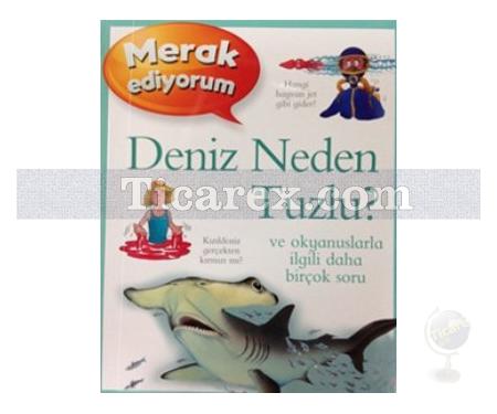 Merak Ediyorum Deniz Neden Tuzlu? | Anita Ganeri - Resim 1