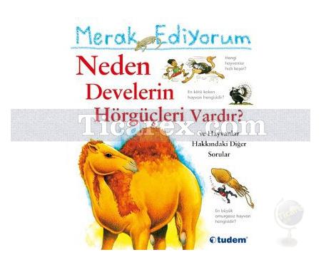 Merak Ediyorum Neden Develerin Hörgüçleri Vardır? | Anita Ganeri - Resim 1