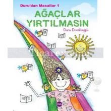 duru_dan_masallar_1_agaclar_yirtilmasin