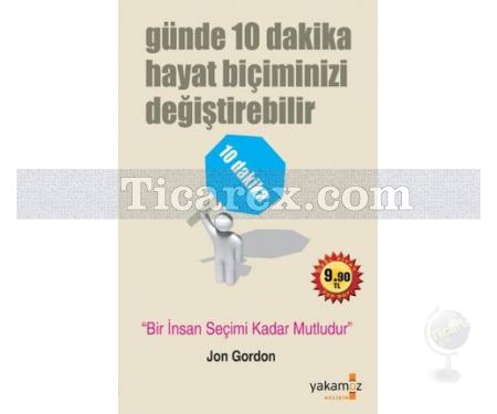 Günde 10 Dakika Hayat Biçiminizi Değiştirebilir | Jon Gordon - Resim 1