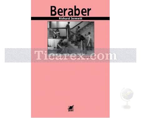 Beraber | Richard Sennett - Resim 1