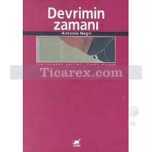 Devrimin Zamanı | Antonio Negri