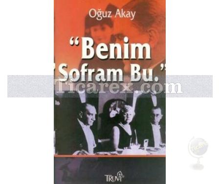 Benim Sofram Bu | Oğuz Akay - Resim 1