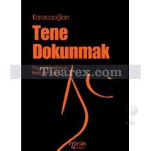 Tene Dokunmak | Karacaoğlan