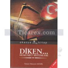 Diken... Hükümet Sistemleri | Hasan Hüseyin Memiş