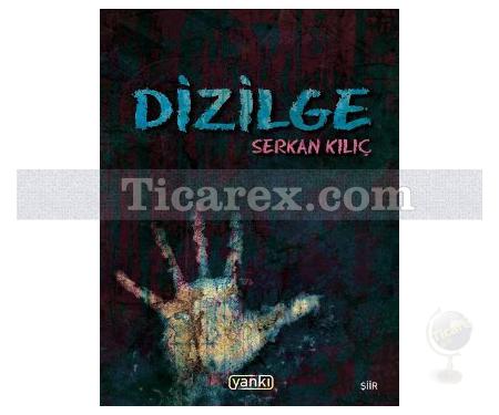 Dizilge | Serkan Kılıç - Resim 1