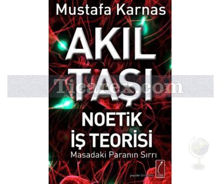 Akıl Taşı - Noetik İş Teorisi | Masadaki Paranın Sırrı | Mustafa Karnas - Resim 1