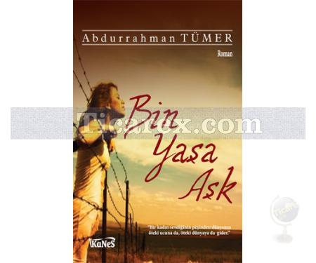 Bin Yaşa Aşk | Abdurrahman Tümer - Resim 1