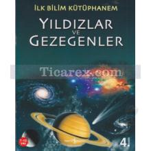 Yıldızlar ve Gezegenler | İlk Bilim Kütüphanem | Nicholas Harris