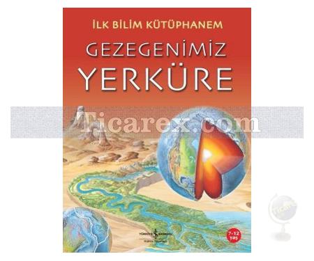 Gezegenimiz Yerküre | İlk Bilim Kütüphanem | Nicholas Harris - Resim 1