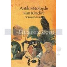 antik_mitolojide_kim_kimdir