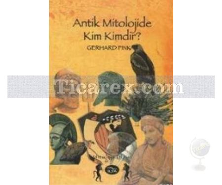 Antik Mitolojide Kim Kimdir? | Gerhard Fink - Resim 1