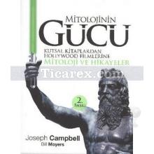 Mitolojinin Gücü | Kutsal Kitaplardan Hollywood Filmlerine Mitoloji ve Hikayeler | Bill Moyers, Joseph Campbell