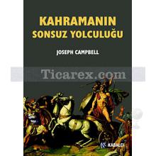 Kahramanın Sonsuz Yolculuğu | Joseph Campbell