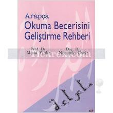 Arapça Okuma Becerisini Geliştirme Rehberi | Musa Yıldız, Nurettin Ceviz