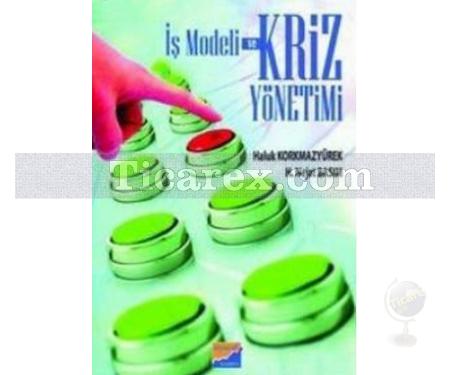 İş Modeli ve Kriz Yönetimi | H. Nejat Basım, Haluk Korkmazyürek - Resim 1