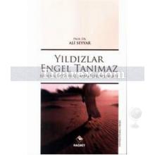 Yıldızlar Engel Tanımaz | Bedensel Özürlü Sahabilerin Hayatı | Ali Seyyar