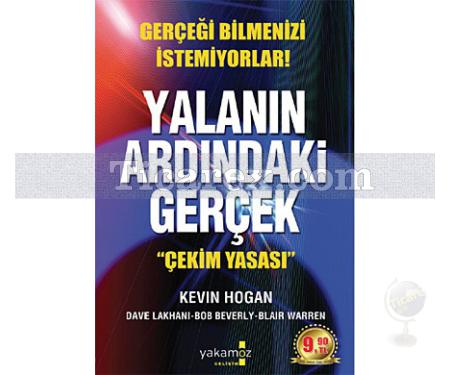 Yalanın Ardındaki Gerçek | Çekim Yasası! (Cep Boy) | Kevin Hogan - Resim 1