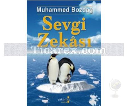 Sevgi Zekası | Muhammed Bozdağ - Resim 1