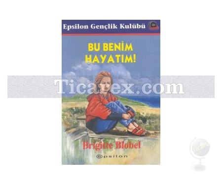 Bu Benim Hayatım | Brigitte Blobel - Resim 1