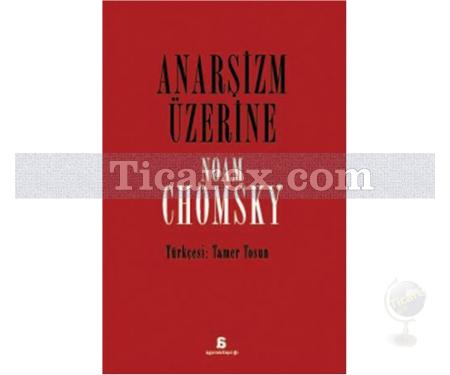 Anarşizm Üzerine | Noam Chomsky - Resim 1