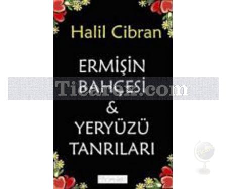 Ermişin Bahçesi & Yeryüzü Tanrıları | Halil Cibran - Resim 1