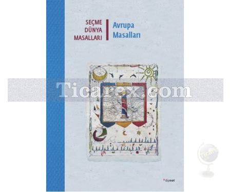 Seçme Dünya Masalları - Avrupa Masalları | Kolektif - Resim 1