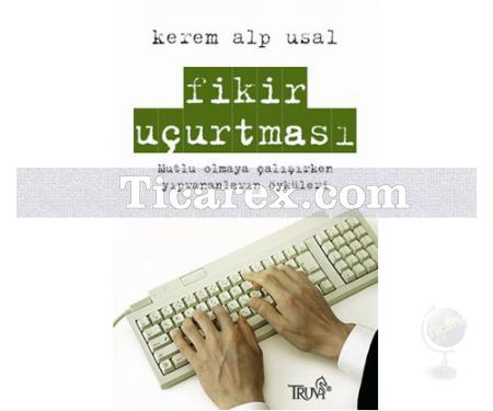 Fikir Uçurtması | Kerem Alp Usal - Resim 1