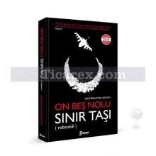 On Beş Nolu Sınır Taşı | Abdurrahman Adıyan