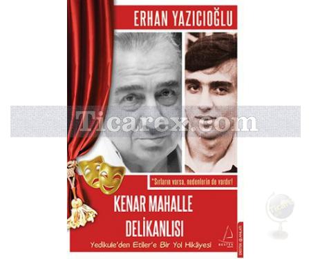 Kenar Mahalle Delikanlısı | Erhan Yazıcıoğlu - Resim 1