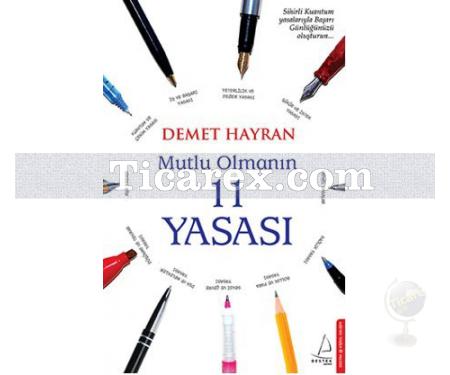 Mutlu Olmanın 11 Yasası | Demet Hayran - Resim 1