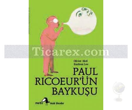 Paul Ricoeur'ün Baykuşu | Olivier Abel - Resim 1