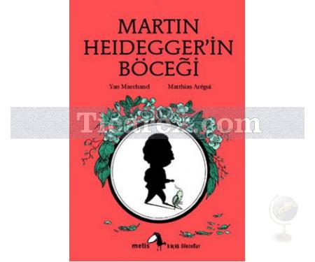 Martin Heidegger'in Böceği | Yan Marchand - Resim 1