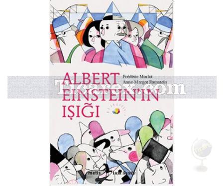 Albert Einstein'ın Işığı | Frederic Morlot - Resim 1