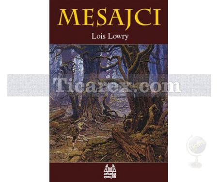 Mesajcı | Lois Lowry - Resim 1