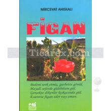 Figan | Mircevat Ahıskalı