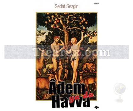 Adem ya da Havva | Sedat Sezgin - Resim 1