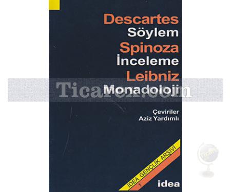 Söylem - İnceleme - Monadoloji | Spinoza, Leibniz, Descartes - Resim 1