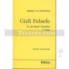 gizli_felsefe_ya_da_buyu_felsefesi_1._kitap