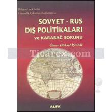 Sovyet-Rus Dış Politikaları ve Karabağ Sorunu | Ömer Göksel İşyar