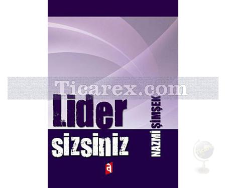 Lider Sizsiniz | Nazmi Şimşek - Resim 1