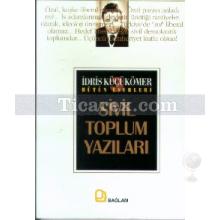 Sivil Toplum Yazıları | İdris Küçükömer