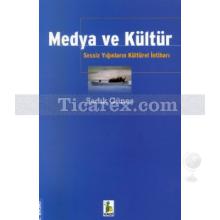 Medya ve Kültür | Sadık Güneş