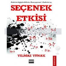 secenek_etkisi