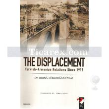 The Displacement | Berna Türkdoğan Uysal