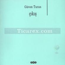 Çıkış | Güven Turan