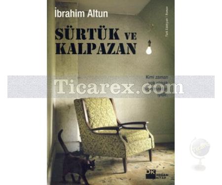 Sürtük ve Kalpazan | İbrahim Altun - Resim 1