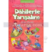 Dahilerle Yarışalım | Ahmet Maraşlı